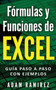Formulas y Funciones de Excel : Guia paso a paso con ejemplos by Ramirez Adam - Paperback