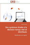 Des Syst mes d'Aide La D cision Temps R el Et Distribu s by Duvallet-C - Paperback