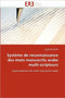Syst me de Reconnaissance Des Mots Manuscrits Arabe Multi-Scripteurs by Bouslimi-R - Paperback