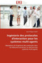 Ing nierie Des Protocoles d'Interaction Pour Les Syst mes Multi-Agents by Huget-M - Paperback