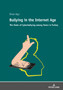 Bullying in the Internet Age : The State of Cyberbullying among Teens in Turkey by Sinan Asci - Paperback