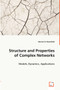 Structure and Properties of Complex Networks by Hernan D Rozenfeld - Paperback