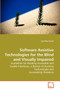 Software Assistive Technologies for the Blind and Visually Impaired by Iyad Abu Doush - Paperback