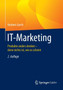 IT-Marketing : Produkte anders denken - denn nichts ist, wie es scheint by Norbert Gerth - Paperback