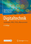 Digitaltechnik : Grundlagen, VHDL, FPGAs, Mikrocontroller by Winfried Gehrke - Paperback