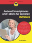 Android Smartphones und Tablets fur Senioren fur Dummies by Sandra Weber - Paperback