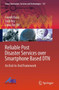 Reliable Post Disaster Services over Smartphone Based DTN : An End-to-End Framework : 137 by Souvik Basu - Paperback