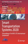 Smart Transportation Systems 2020 : Proceedings of 3rd KES-STS International Symposium : 185 by Xiaobo Qu - Hardback