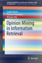 Opinion Mining in Information Retrieval by Surbhi Bhatia - Paperback