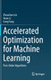 Accelerated Optimization for Machine Learning : First-Order Algorithms by Zhouchen Lin - Hardback