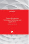 Pattern Recognition : Techniques, Technology and Applications by Peng-Yeng Yin - Hardback