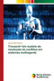 Tricoord+ Um modelo de resolucao de conflitos em sistemas multiagente by Jose Avelino Placca - Paperback
