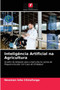 Inteligencia Artificial na Agricultura by Newman Ishe Chinofunga - Paperback