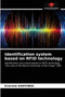 Identification system based on RFID technology by Evariste Kanyinda - Paperback