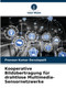 Kooperative Bildubertragung fur drahtlose Multimedia-Sensornetzwerke by Praveen Kumar Devulapalli - Paperback