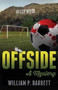 Offside : A Mystery