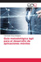 Guia metodologica agil para el desarrollo de aplicaciones moviles by Yohn Daniel Amaya Balaguera - Paperback
