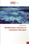 Modelisation cellulaire et simulation physique by Mahamadou Traore - Paperback