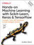 Hands-on Machine Learning with Scikit-Learn, Keras, and TensorFlow : Concepts, Tools, and Techniques to Build Intelligent Systems by Aurelien Geron - Paperback