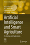 Artificial Intelligence and Smart Agriculture : Technology and Applications by Kusum Pandey - Hardback