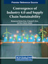Convergence of Industry 4.0 and Supply Chain Sustainability by Khan - Hardback