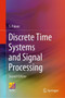 Discrete Time Systems and Signal Processing by S. Palani - Hardback