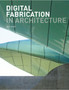Digital Fabrication in Architecture by Nick Dunn - Paperback