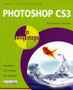 Photoshop CS3 in Easy Steps by Robert Shufflebotham - Paperback