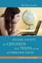 Online Safety for Children and Teens on the Autism Spectrum : A Parent's and Carer's Guide by Nicola Lonie - Paperback