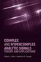 Complex and Hypercomplex Analytic Signals: Theory and Applications by Stefan Hahn - Hardback