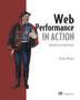 Web Performance in Action by Jeremy Wagner - Paperback Web Performance in Action by Jeremy Wagner - Paperback