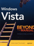 Windows Vista : Beyond the Manual by Tony Campbell - Paperback