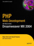 PHP Web Development with Macromedia Dreamweaver MX 2004 by David Powers - Paperback
