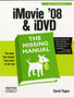 iMovie '08 & iDVD by David Pogue - Paperback