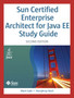 Sun Certified Enterprise Architect for Java EE Study Guide by Mark Cade - Paperback