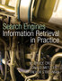 Search Engines : Information Retrieval in Practice: United States Edition by Bruce Croft - Hardback