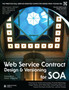 Web Service Contract Design and Versioning for SOA by Thomas Erl - Hardback
