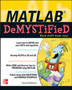 MATLAB Demystified by David McMahon - Paperback