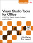 Visual Studio Tools for Office 2007 : VSTO for Excel, Word, and Outlook by Eric Carter - Paperback