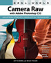Real World Camera Raw with Adobe Photoshop CS5 by Jeff Schewe - Paperback