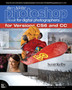 The Adobe Photoshop Book for Digital Photographers (Covers Photoshop CS6 and Photoshop CC) by Scott Kelby - Paperback