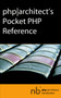 Php|architect's Pocket PHP Reference by PHP Documentation Group - Paperback