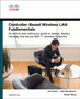 Controller-Based Wireless LAN Fundamentals : An end-to-end reference guide to design, deploy, manage, and secure 802.11 wireless networks by Jeff Smith - Paperback