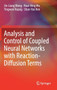 Analysis and Control of Coupled Neural Networks with Reaction-Diffusion Terms by Jin-Liang Wang - Hardback