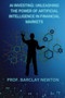 AI Investing : Unleashing the Power of Artificial Intelligence in Financial Markets by Barclay Newton - Paperback AI Investing : Unleashing the Power of Artificial Intelligence in Financial Markets by Barclay Newton - Paperback