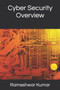 Cyber Security Overview by Rameshwar Kumar - Paperback