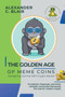 The Golden Age of Meme Coins : Navigating the Pre-2017 Crypto Market : 2 by Alexander C Blair - Paperback