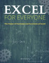 Excel for Everyone : The Power of Formulas and Functions of Excel! by Alex Moore - Paperback