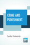 Crime And Punishment : Translated By Constance Garnett