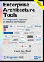 Enterprise Architecture Tools : A Pragmatic Approach to Selection and Adoption by Kevin Lee Smith - Paperback